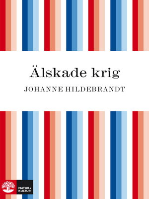 cover image of Älskade krig